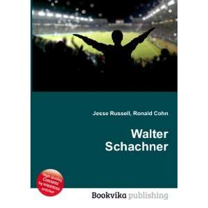 Walter Schachner Ronald Cohn Jesse Russell  Books