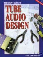Beginners Guide to Tube Audio Design  