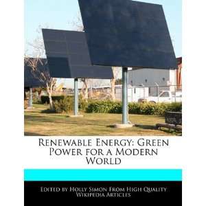  Renewable Energy Green Power for a Modern World 