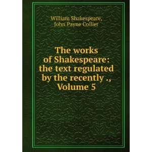   an Arrangement of His Glossary, Volume 5: William Shakespeare: Books