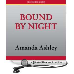  Bound By Night (Audible Audio Edition) Amanda Ashley 