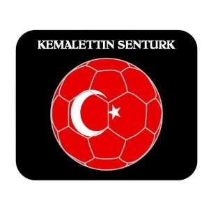  Kemalettin Senturk (Turkey) Soccer Mouse Pad Everything 