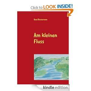 Am kleinen Fluss Kurze Geschichten am und im Wasser (German Edition 
