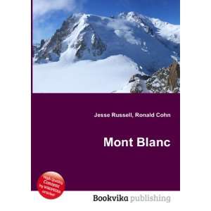  Mont Blanc Ronald Cohn Jesse Russell Books