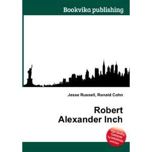 Robert Alexander Inch Ronald Cohn Jesse Russell  Books