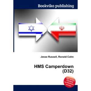  HMS Camperdown (D32) Ronald Cohn Jesse Russell Books