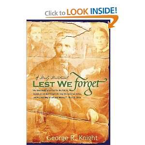  Lest We Forget Daily Devotionals [Hardcover] George R 