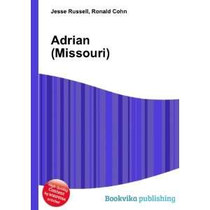  Adrian (Missouri) Ronald Cohn Jesse Russell Books