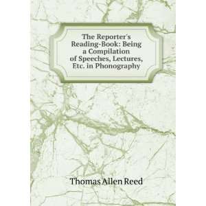   of Speeches, Lectures, Etc. in Phonography Thomas Allen Reed Books