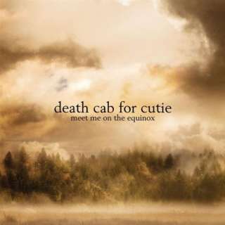   Meet Me On The Equinox (Soundtrack Album Version) Death Cab for Cutie