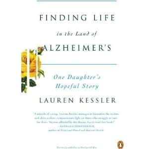   of Alzheimers: One Daughters Hopeful Story: Author   Author : Books