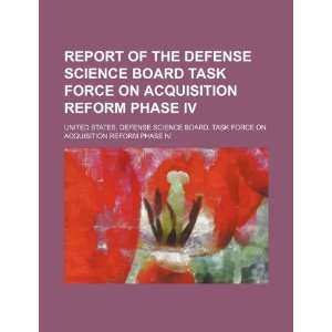 Report of the Defense Science Board Task Force on Acquisition Reform 