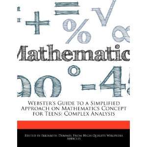   for Teens Complex Analysis (9781276238090) Elizabeth Dummel Books