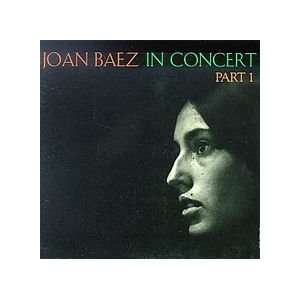  Baez Albums for the Price of One. 1. Farewell Angelina 2. Joan Baez 