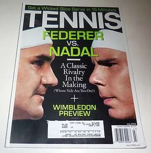 ROGER FEDERER vs RAFAEL NADAL TENNIS MAGAZINE JULY 2006  