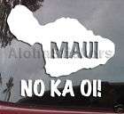 MAUI NO KA OI Vinyl Decal Hawaii Car Truck Boat H89