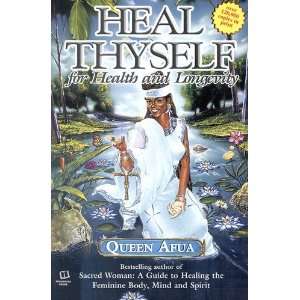  Heal Thyself For Health and Longevity [Paperback] Queen 
