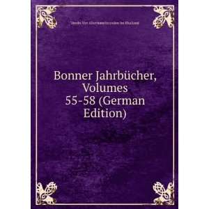  Bonner JahrbÃ¼cher, Volumes 55 58 (German Edition 