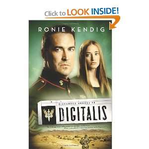   Digitalis (Discarded Heroes, Book 2) [Paperback] Ronie Kendig Books