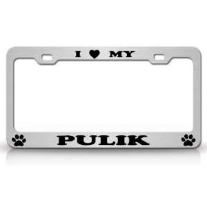  I LOVE MY PULIK Dog Pet Animal High Quality STEEL /METAL 