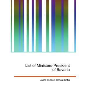  List of Ministers President of Bavaria Ronald Cohn Jesse 