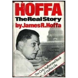 Hoffa The Real Story by James R. Hoffa ( Hardcover   Oct. 1975)