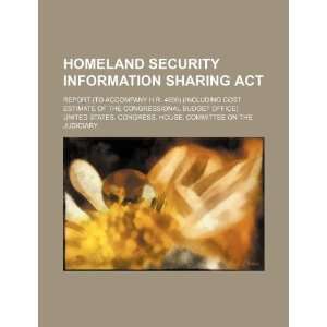  Homeland Security Information Sharing Act: report (to 