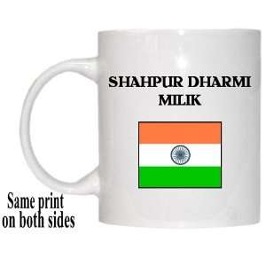  India   SHAHPUR DHARMI MILIK Mug 