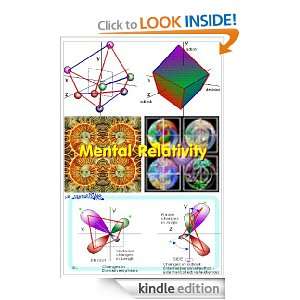 Mental Relativity   A New Theory of Mind Melanie Anne Phillips 