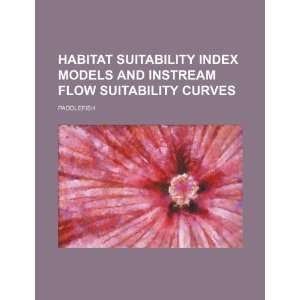 Habitat suitability index models and instream flow 