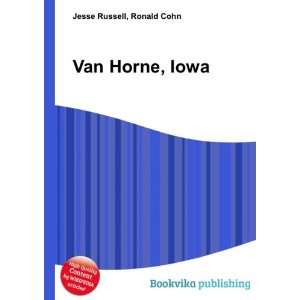  Van Horne, Iowa Ronald Cohn Jesse Russell Books