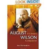 August Wilson (McFarland Literary Companion) by Mary Ellen Snodgrass 