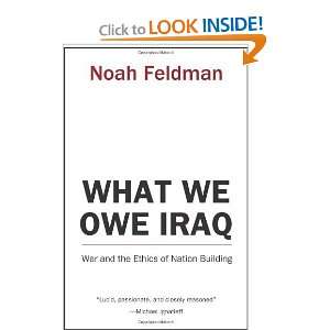  What We Owe Iraq: War and the Ethics of Nation Building 