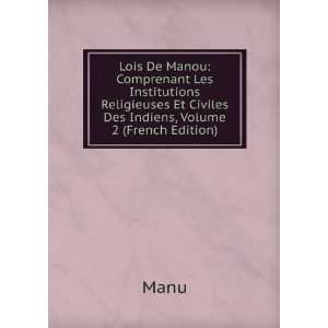  Lois De Manou Comprenant Les Institutions Religieuses Et 