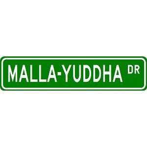 MALLA YUDDHA Street Sign   Sport Sign   High Quality Aluminum Street 