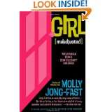 Girl [Maladjusted]: True Stories from a Semi Celebrity Childhood by 