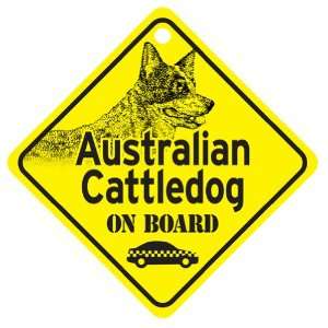  Australian Cattledog On Board Dog Sign Gift
