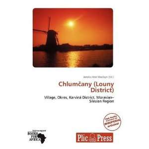  Chlumany (Louny District) (9786138720904) Janeka Ane 