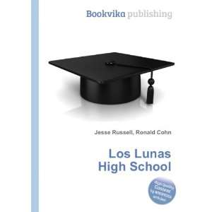  Los Lunas High School Ronald Cohn Jesse Russell Books