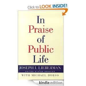 In Praise Of Public Life Joseph I. Lieberman  Kindle 