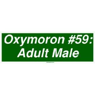  Oxymoron #59 Adult Male MINIATURE Sticker Automotive
