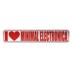   LOVE MINIMAL ELECTRONICA  STREET SIGN MUSIC