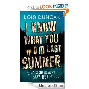 Know What You Did Last Summer: Lois Duncan:  Kindle Store