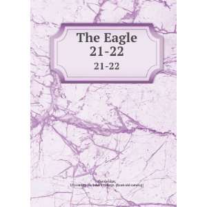  The Eagle. 21 22 University. St. Johns college. [from 