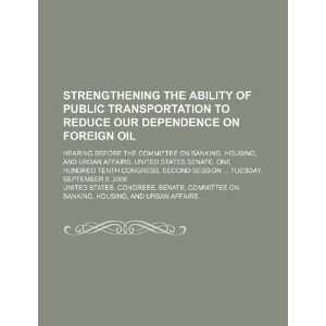  Strengthening the ability of public transportation to 