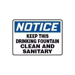   DRINKING FOUNTAIN CLEAN AND SANITARY 10 x 14 Dura Fiberglass Sign