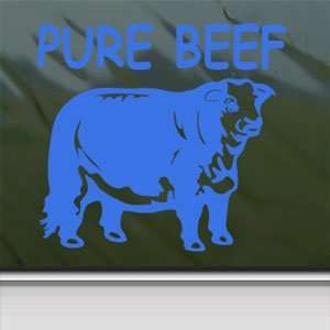  Pure Beef Bull Steer Blue Decal Cattleman Ranch Car Blue 