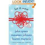 holiday romances by john green lauren myracle and maureen johnson oct 
