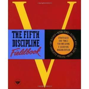  The Fifth Discipline Fieldbook Strategies and Tools for 