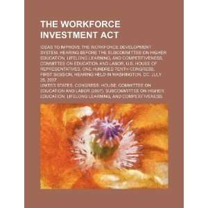  Workforce Investment Act ideas to improve the workforce development 